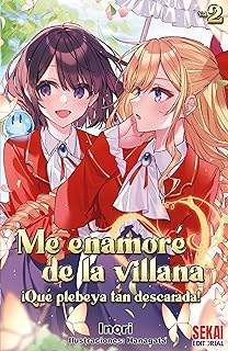 ME ENAMORE DE LA VILLANA ¡QUE PLEBEYA TAN DESCARADA! 2