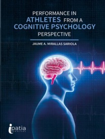 Performance in athletes from a cognitives psychology