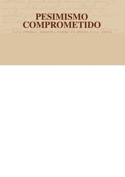 PESIMISMO COMPROMETIDO