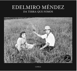 Edelmiro Méndez da terra que fomos 2ª edición