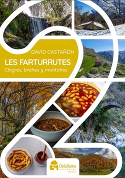 FARTURRUTES 2.CHIGRES, BRAÑES Y MONTAÑES