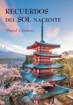 RECUERDOS DEL SOL NACIENTE