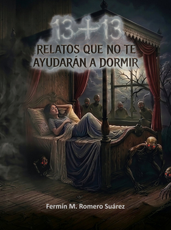 13+13 relatos que no te ayudarán a dormir