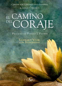 CAMINO DEL CORAJE, EL