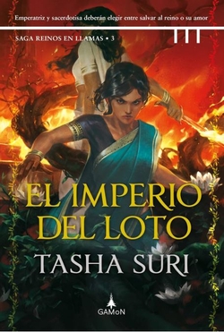 El imperio del loto (Reinos en llamas, 3)