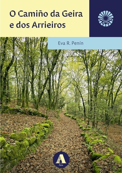 O camiño da geira e dos arrieiros
