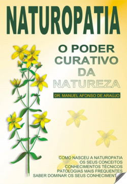 Naturopatia.O poder curativo da natureza