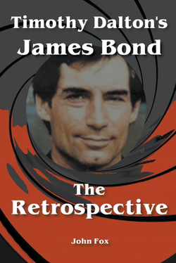 Timothy Dalton?s James Bond - The Retrospective