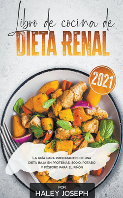 Libro de cocina de dieta renal, La gu