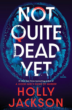 NOT QUITE DEAD YET