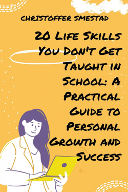 20 Life Skills You Don?t Get Taught in School