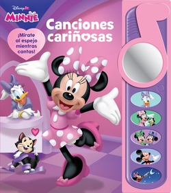 DISNEY MINNIE MOUSE: CANCIONES CARIÑOSAS - MÍRATE AL ESPEJO MIENTRAS CANTAS - LIBRO CON 5 BOTONES DE SONIDOS - PI KIDS