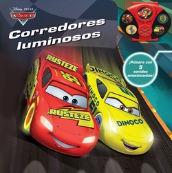 Disney pixar: Cars Corredores Luminosos
