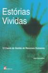 Estórias Vividas: 12 Casos de Gestão de Recursos Humanos